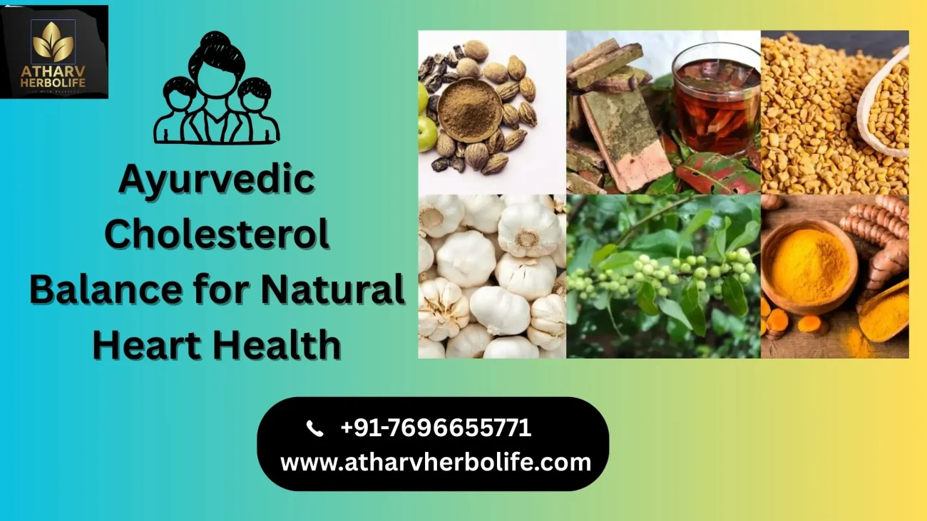 Ayurvedic Cholesterol Balance
