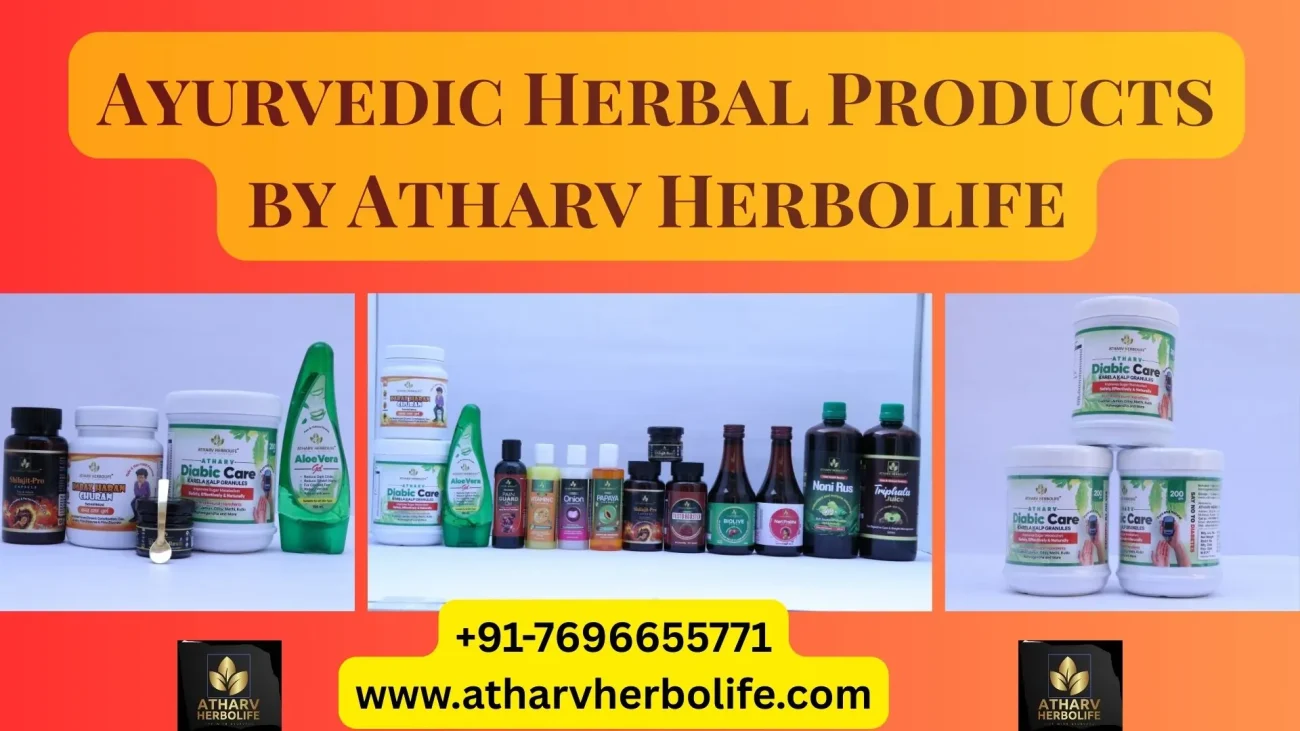 Atharv Herbolife Product Benefits