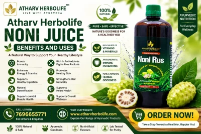 Atharv Herbolife Noni Juice Benefits and Uses